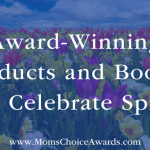 Award-Winning Products and Books  that Celebrate Spring