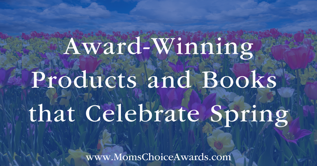 Award-Winning Products and Books that Celebrate Spring