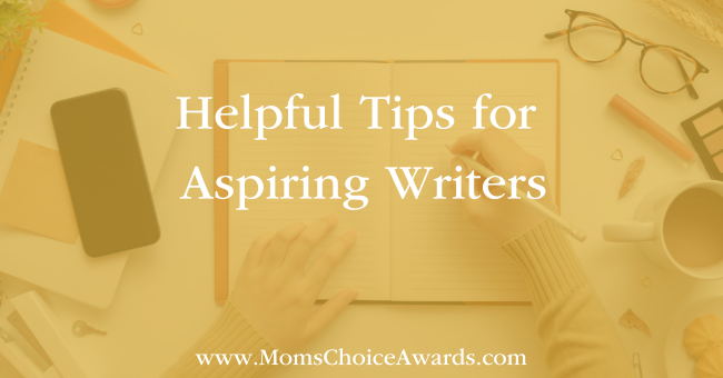 Helpful Tips for Aspiring Writers