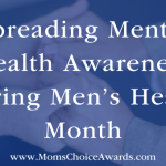 Spreading Mental Health Awareness During Men’s Health Month