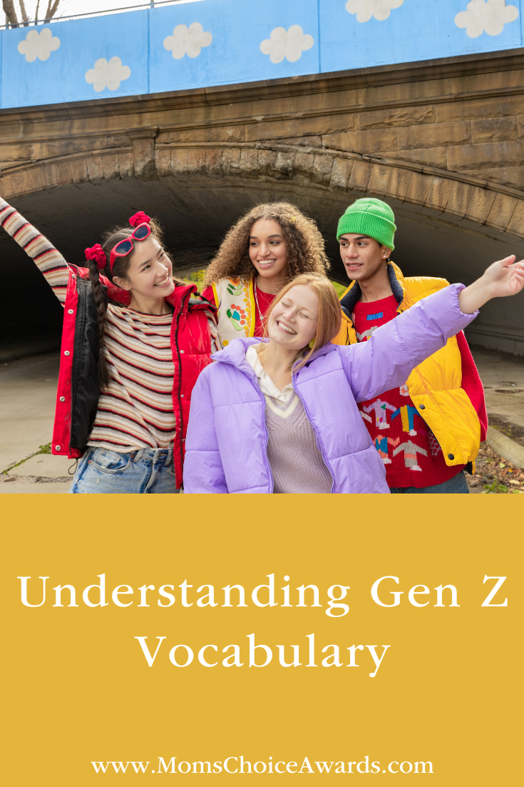 Understanding Gen Z Vocabulary Mom's Choice Awards