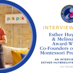 Interview with Mom’s Choice Award-Winners Esther Huybreghts & Melissa Cash