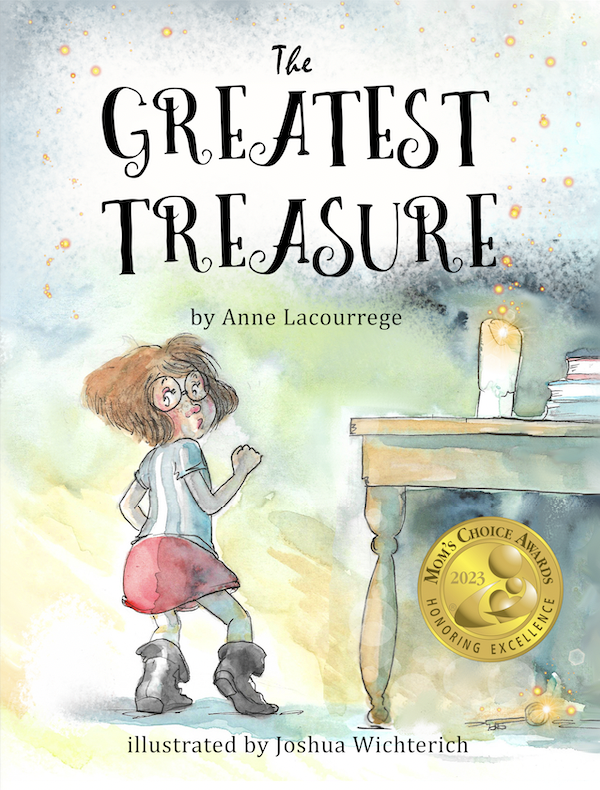 Anne Lacourrege's award-winning book, "The Greatest Treasure."
