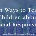 Fun Ways to Teach Children about Financial Responsibility