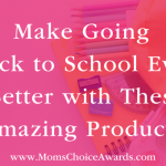 Make Going Back to School Even Better with These Amazing Products!