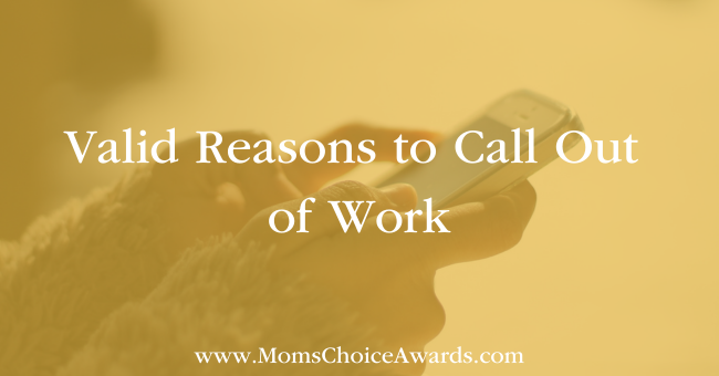 Valid Reasons to Call Out of Work
