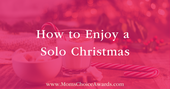 How to Enjoy a Solo Christmas