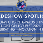 Mom’s Choice Awards Shines Light on Toy Fest 2024: Celebrating Innovation in Play